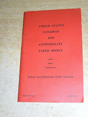 Seller image for United States Canadian & Confederate Paper Money for sale by Neo Books