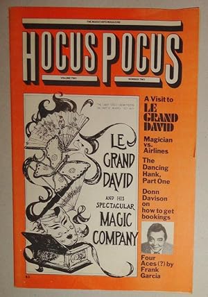 Hocus Pocus, the Magician's Magazine: Volume Two Number Two: Le Grand David and His Spectacular M...