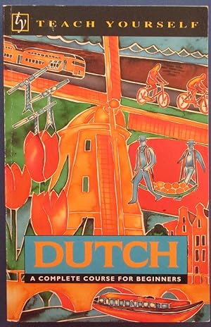 Dutch: A Complete Course for Beginners (Teach Yourself)