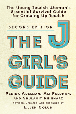 Imagen del vendedor de The Jgirl's Guide: The Young Jewish Woman's Handbook for Coming of Age (Hardback or Cased Book) a la venta por BargainBookStores