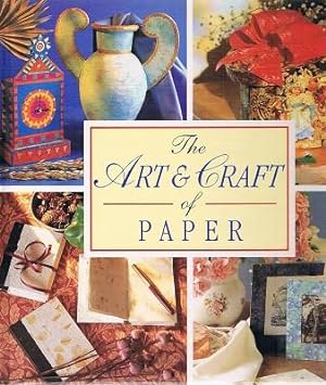 Seller image for The Art And Craft Of Paper for sale by Marlowes Books and Music