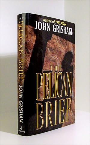 Seller image for The Pelican Brief {Ist/1st, Signed, Now Scarce!} for sale by Neil Rutledge, Bookseller