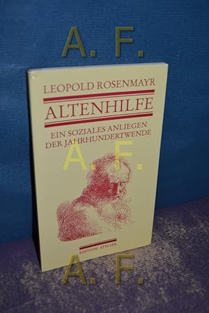 Bild des Verkufers fr Altenhilfe : ein soziales Anliegen der Jahrhundertwende. zum Verkauf von Antiquarische Fundgrube e.U.