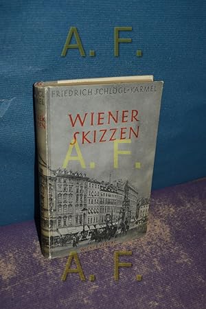 Bild des Verkufers fr Wiener Skizzen zum Verkauf von Antiquarische Fundgrube e.U.