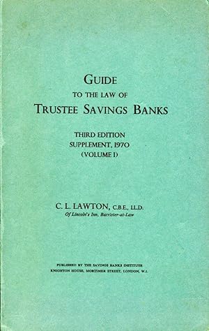 Guide to the Law of Trustee Savings Banks : Volume I