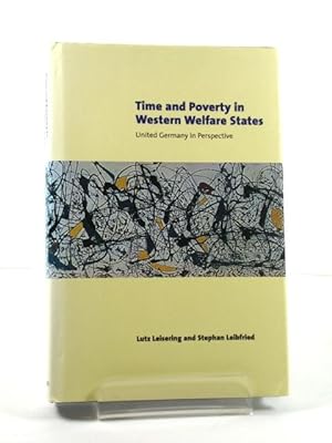 Bild des Verkufers fr Time and Poverty in Western Welfare States: United Germany in Perspective zum Verkauf von PsychoBabel & Skoob Books