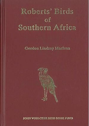 Robert's Birds of Southern Africa. Illustrated by Newman K. and Lockwood G