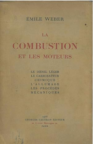 La combustion et les moteurs