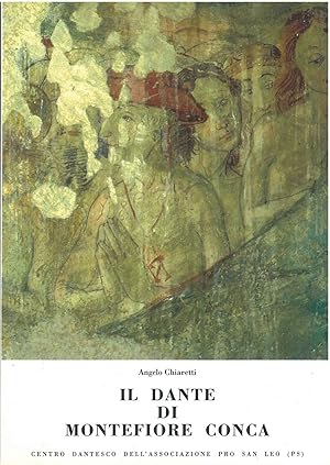 Immagine del venditore per Il Dante di Montefiore Conca venduto da Studio Bibliografico Orfeo (ALAI - ILAB)