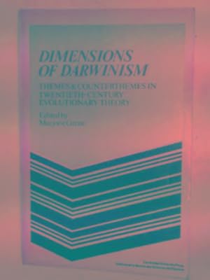 Imagen del vendedor de Dimensions of Darwinism: themes and counterthemes in Twentieth-Century evolutionary theory a la venta por Cotswold Internet Books