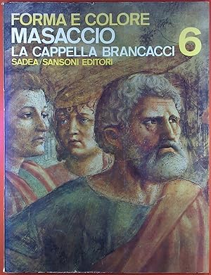 Bild des Verkufers fr Forma e Colore. Masaccio la Cappella Brancacci 6 zum Verkauf von biblion2