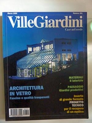 Immagine del venditore per VILLE E GIARDINI Case nel verde Numero 301 Marzo 1995 venduto da Historia, Regnum et Nobilia