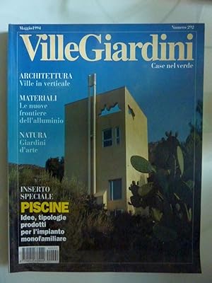 Immagine del venditore per VILLE GIARDINI Casa nel verde Maggio 1994 Numero 292 venduto da Historia, Regnum et Nobilia