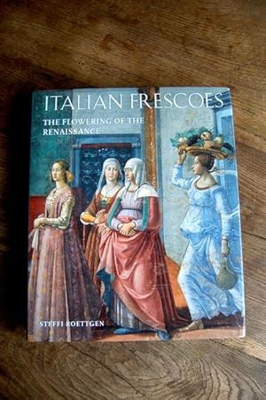 Seller image for Italian Frescoes - The flowering of the Renaissance - 1470-1510 for sale by Un livre en poche