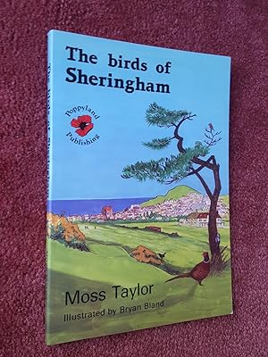 Seller image for THE BIRDS OF SHERINGHAM for sale by Ron Weld Books
