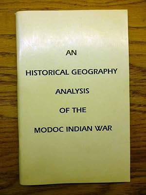 An Historical Geography Analysis of the Modoc Indian War