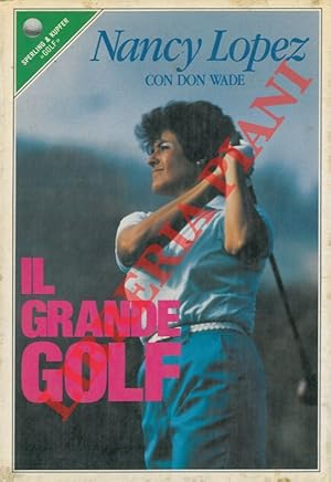 Seller image for Il grande golf. for sale by Libreria Piani