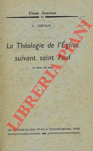 La Théologie de l'Eglise suivant saint Paul.