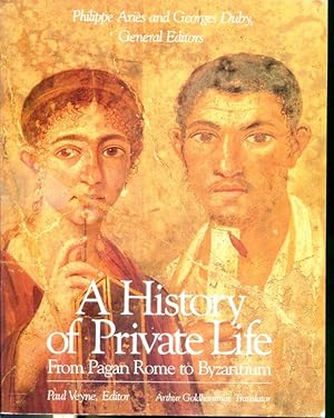Seller image for A History of Private Life Vol. 1 From Pagan Rome to Byzantium for sale by Librairie Le Nord