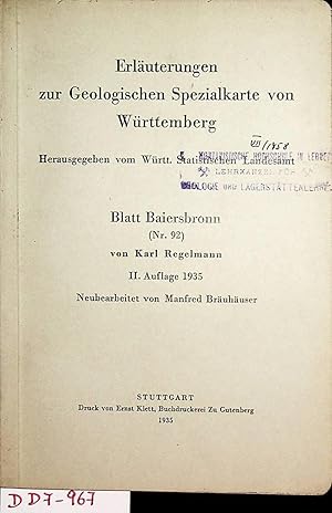 Imagen del vendedor de Erluterungen zur Geologischen Spezialkarte von Wrttemberg. Herausgegeben vom Wrtt. Statistischen Landesamt. Blatt Baiersbronn (Nr. 92) von Karl Regelmann, 2. Auflage 1935. Neubearbeitet von Manfred Bruhuser. a la venta por ANTIQUARIAT.WIEN Fine Books & Prints