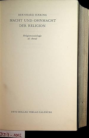 Macht und Ohnmacht der Religion : Religionssoziologie als Anruf. (=Studia theologiae moralis et p...