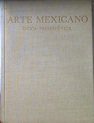 Seller image for Historia General del Arte Mexicano poca prehispnica for sale by Almacen de los Libros Olvidados