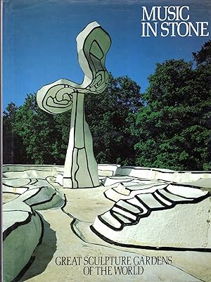 Seller image for Music In Stone: Great Sculpture Gardens Of The World for sale by Pendleburys - the bookshop in the hills