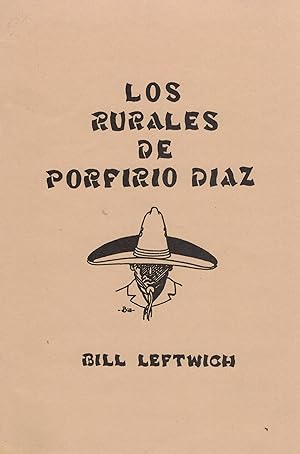 Imagen del vendedor de Los Rurales De Porfirio Diaz a la venta por Sabino Books