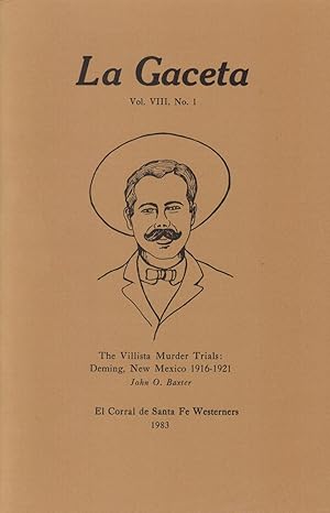 The Villista Murder Trails: Deming, New Mexico 1916-1921.