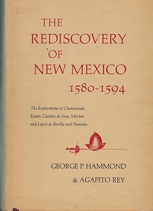 The Rediscovery Of New Mexico1580-1594