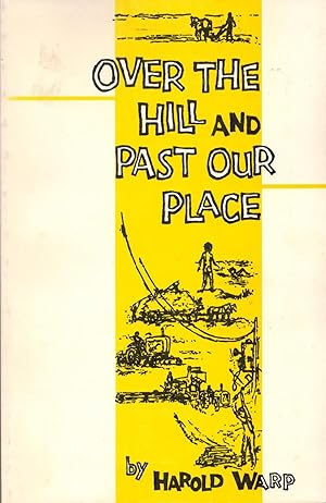 Imagen del vendedor de Over The Hill And Past Our Place a la venta por Sabino Books