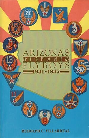 Arizona's Hispanic Flyboys 1941-1945