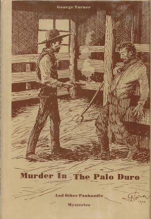 Murder in the Palo Duro and Other Panhandle Mysteries
