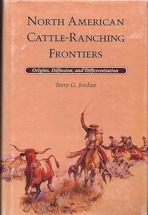 Immagine del venditore per North American Cattle-Ranching Frontiers : Origins, Diffusion, and Differentiation (Histories of the American Frontier Ser.) venduto da Sabino Books