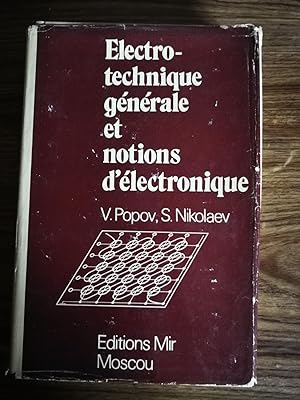 Electrotechnique generale et notions d'electronique