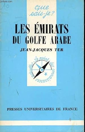 Bild des Verkufers fr LES EMIRATS DU GOLFE ARABE zum Verkauf von Le-Livre