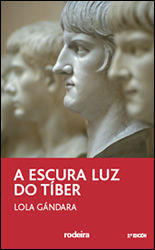 Imagen del vendedor de A OSCURA LUZ DO TIBER a la venta por CENTRAL LIBRERA REAL FERROL