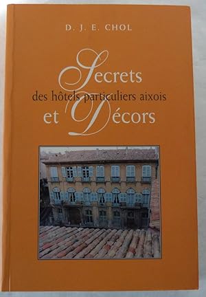 Secrets et décors des hôtels particuliers aixois