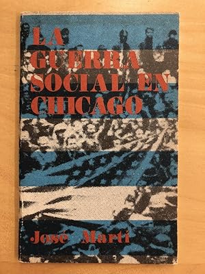 Imagen del vendedor de La Guerra Social en Chicago a la venta por Last Word Books