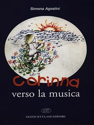 Bild des Verkufers fr Corinna verso la musica zum Verkauf von Librodifaccia
