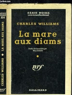 Image du vendeur pour LA MARE AUX DIAMS - COLLECTION SERIE NOIRE 384 mis en vente par Le-Livre