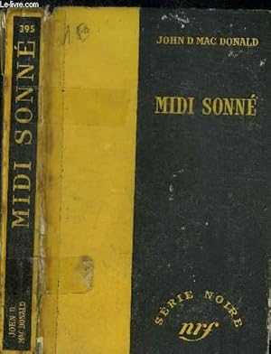 Bild des Verkufers fr MIDI SONNE.-COLLECTION SERIE NOIRE 395 zum Verkauf von Le-Livre