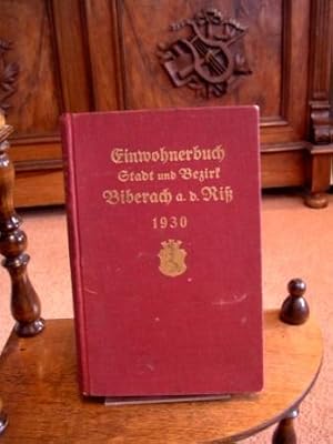 Einwohnerbuch (Einwohner-Buch) der Württembergischen Oberamtsstadt Biberach an der Riß mit Einsch...