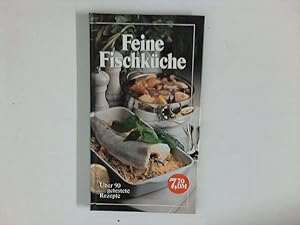 Bild des Verkufers fr Feine Fischkche : Kleine Kchen-Bibliothek zum Verkauf von ANTIQUARIAT FRDEBUCH Inh.Michael Simon