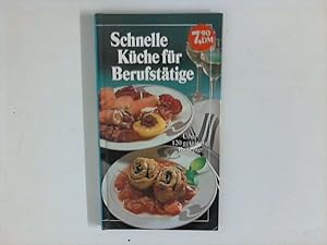 Schnelle Küche für Berufstätige. Kleine Küchen-Bibliothek