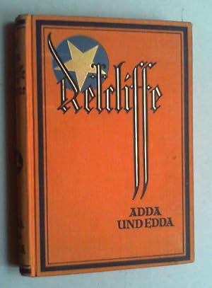 Adda und Edda. Der Roman einer Seelenwanderung. (Neuausgabe. Bearb. und hg. von Barthel-Winkler).