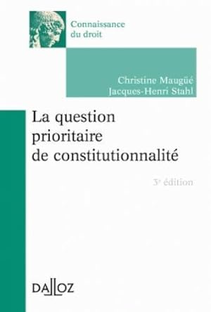 la question prioritaire de constitutionnalité (3e édition)