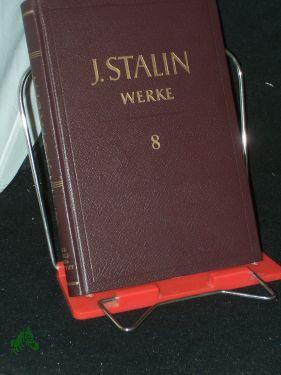 Seller image for Stalin, Iosif V.: Werke||Teil: Band. 7, 1925 for sale by Antiquariat Artemis Lorenz & Lorenz GbR