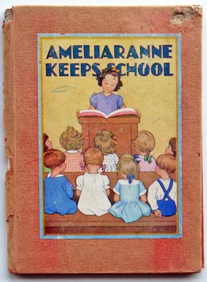 Seller image for Ameliaranne Keeps School for sale by Helen Boomsma of babyboomerbooks