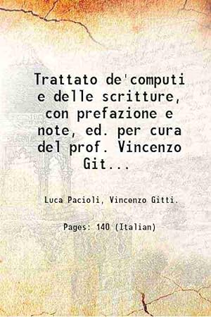 Seller image for Trattato de'computi e delle scritture, con prefazione e note, ed. per cura del prof. Vincenzo Gitti. 1878 for sale by Gyan Books Pvt. Ltd.